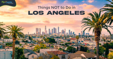 Things NOT to Do in Los Angeles