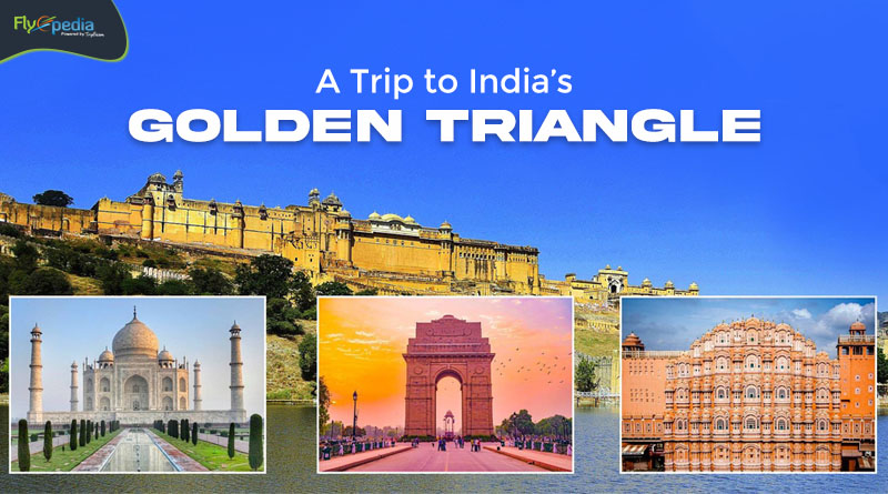 A Trip to India’s Golden Triangle