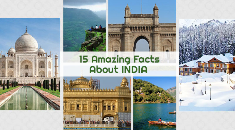 15 Amazing Facts About India
