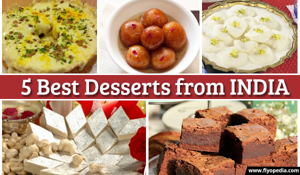 Top 5 Indian Desserts and Their Origins