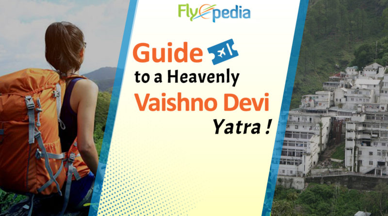 Guide to Vaishno devi