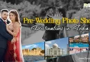 7 Best Pre Wedding Photo Shoot Destinations in India