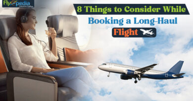 8 Things to Consider While Booking a Long Haul Flight