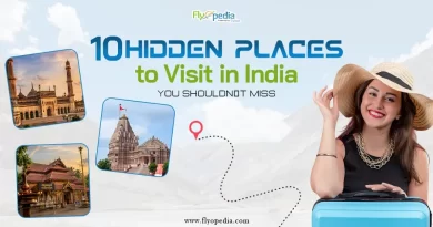 10 Hidden Places to Visit in India You Shouldn’t Miss