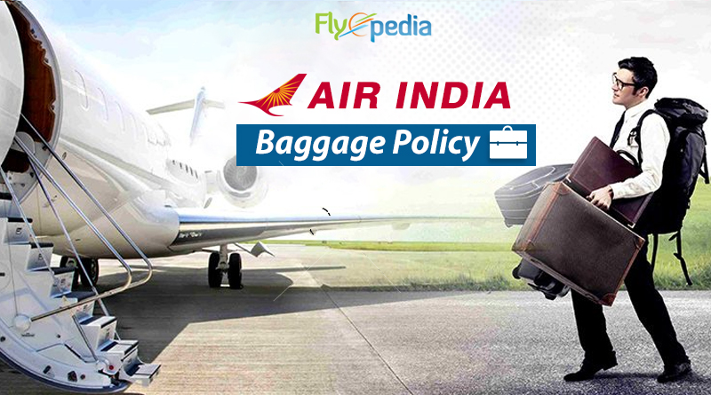 Air India Baggage Policy Essentials - Flyopedia.com