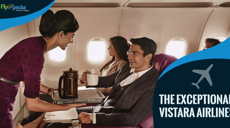 What makes Vistara Airlines Travel Stand Out?