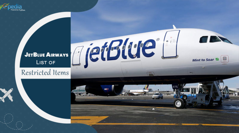 JetBlue Airways List of Restricted Items