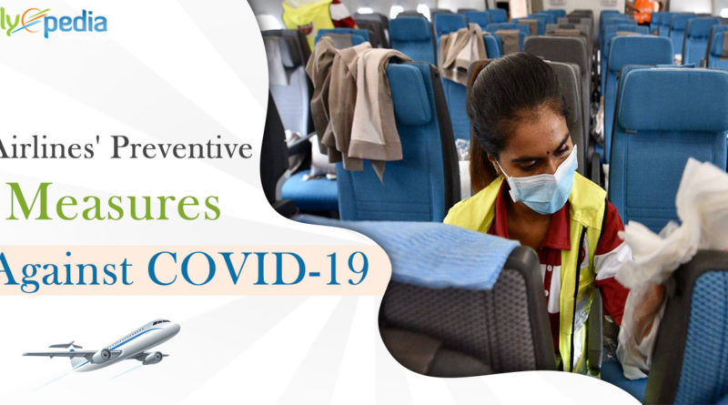 Steps Taken by Airlines to Promote Safe Air Travel against COVID-19