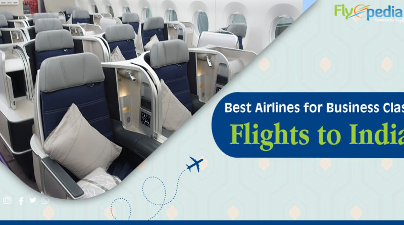 Best-Airlines-for-Business-Class-Flights-to-India