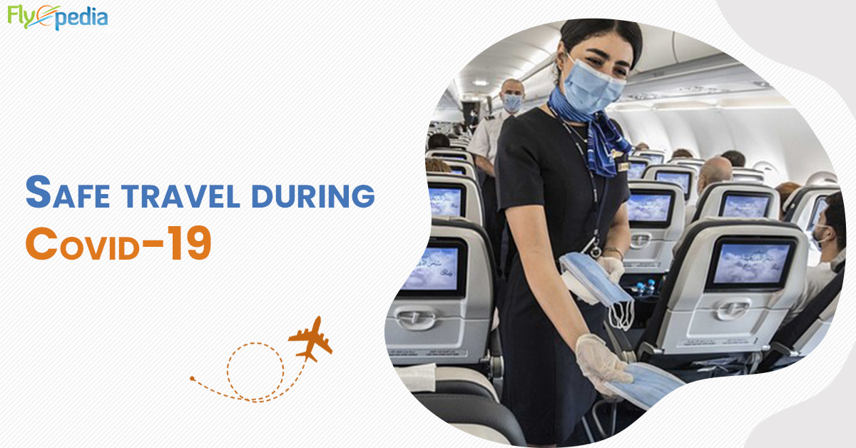 How to Travel Safely during this period of Pandemic - Flyopedia
