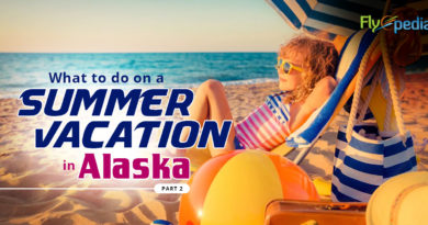 What to Do on a Summer Vacation in Alaska Part 2