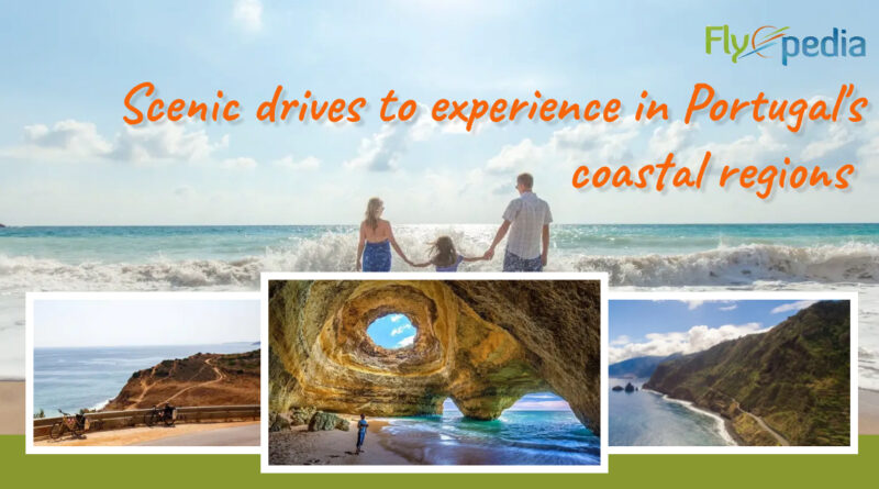 Scenic drives to experience in Portugal's coastal regions