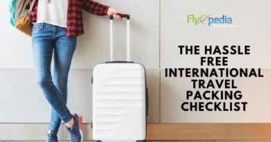 The Hassle Free International Travel Packing Checklist