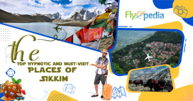 The Top Hypnotic and Must-Visit Places of Sikkim, India