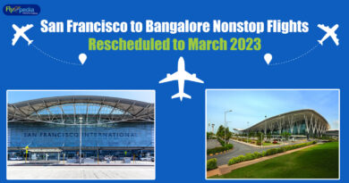 San Francisco to Bangalore Nonstop Flights Rescheduled to March 2023