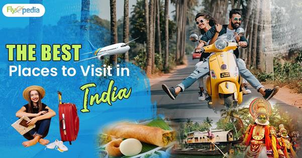 The Best Places to Visit in India