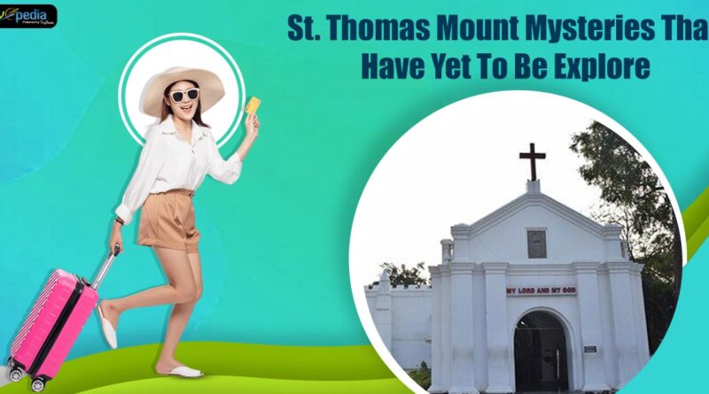 St.-Thomas-Mount-Mysteries-That