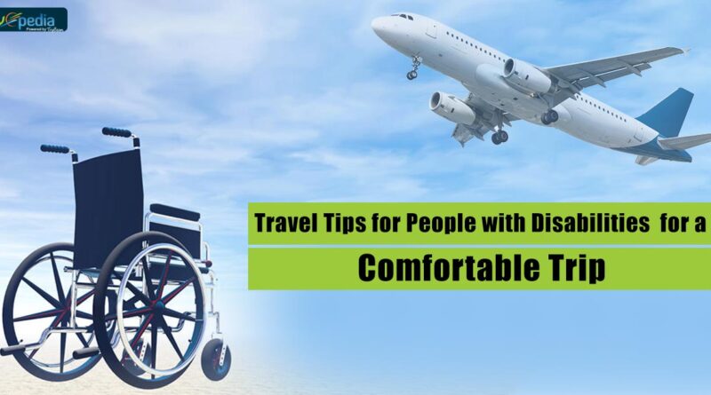 Travel Tips for People with Disabilities for a