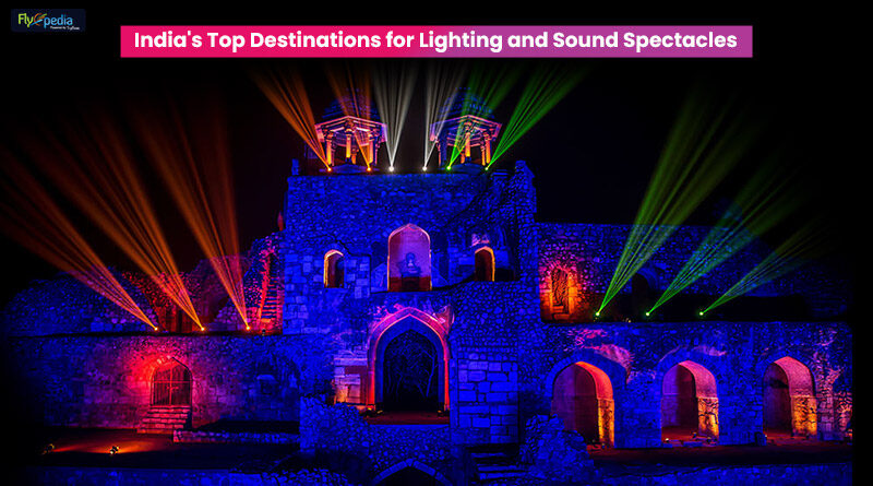 Indias Top Destinations for Lighting and Sound Spectacles