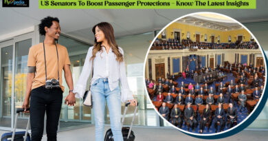 US Senators To Boost Passenger Protections Know The Latest Insights