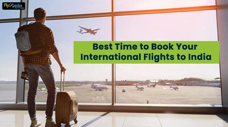 Best Time to Book Your international flight