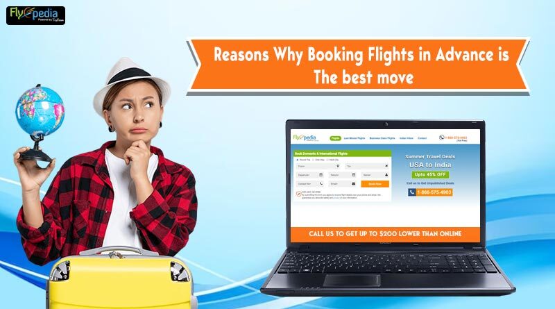 Reasons why booking flights in advance is the best move