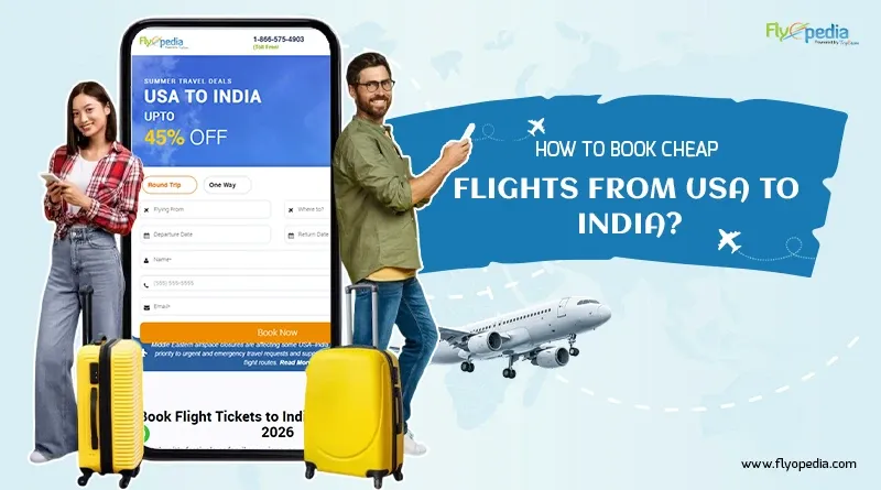 How to Book Cheap Flights from USA to India