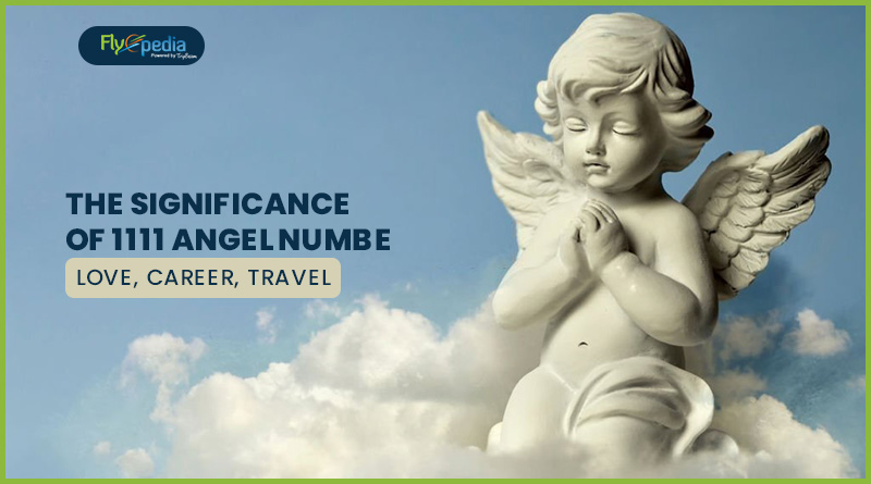 The Significance Of 1111 Angel Number Love Career Travel