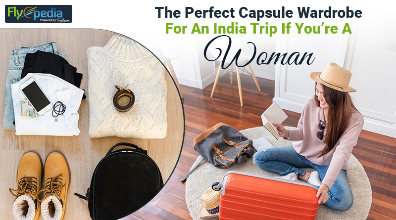 https://www.flyopedia.com/blog/wp-content/uploads/2023/09/The-Perfect-Capsule-Wardrobe-For-An-India-Trip-If-Youre-A-Woman.jpg