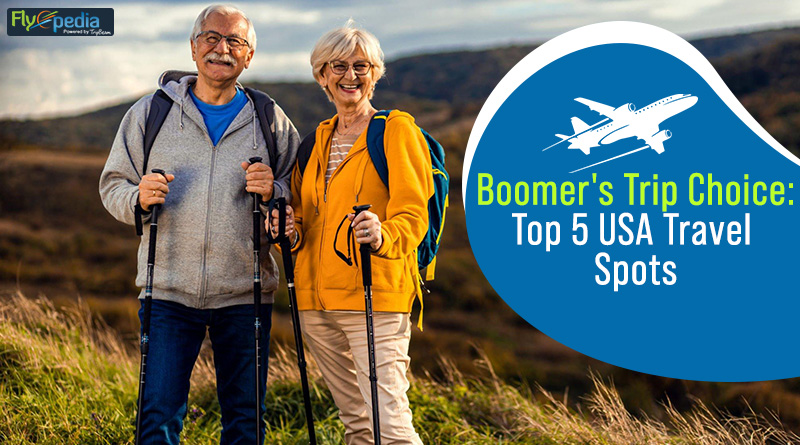 Boomer's Trip Choice Top 5 USA Travel Spots