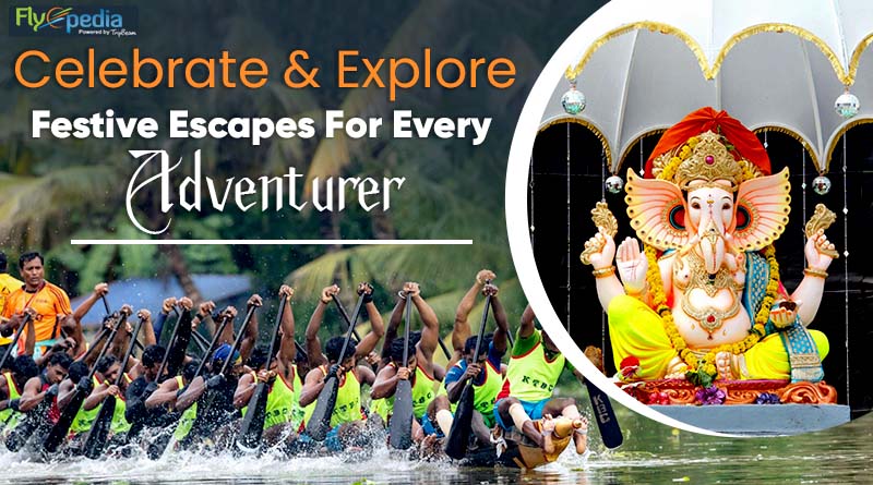 Celebrate and Explore Festive Escapes for Every Adventurer