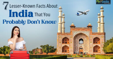 7 Lesser Known Facts About India That You Probably Don’t Know