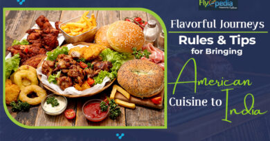 Flavorful Journeys Rules and Tips for Bringing American Cuisine to India