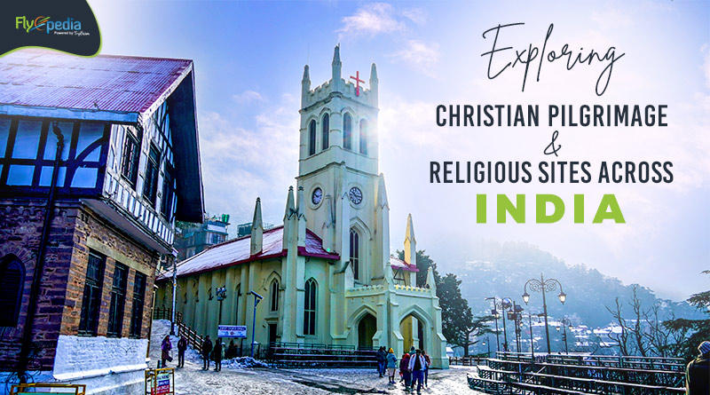 Exploring Christian Pilgrimage and Religious Sites Across India