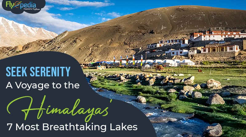 Seek Serenity A Voyage to the Himalayas' 7 Most Breathtaking Lakes (1)