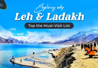 Exploring Why Leh and Ladakh Top the Must Visit List