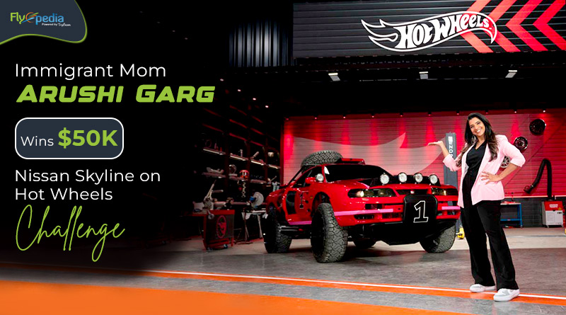Immigrant Mom Arushi Garg Wins $50K Nissan Skyline on Hot Wheels Challenge
