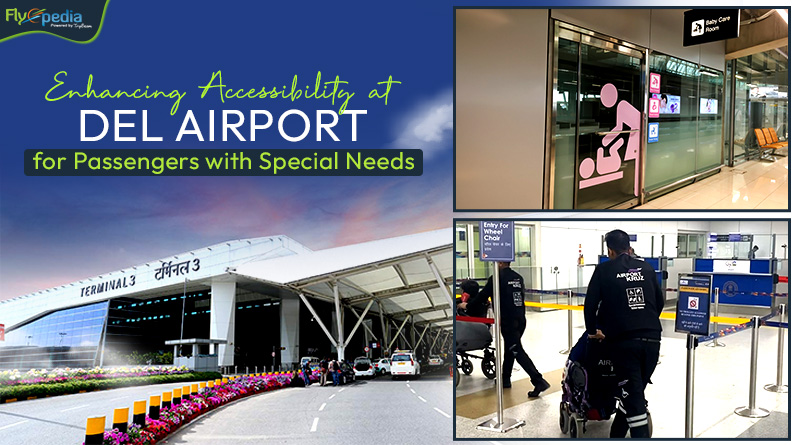 Enhancing Accessibility at DEL Airport for Passengers with Special Needs