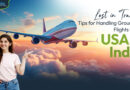 Lost in Transit Tips for Handling Grounded Flights from USA to India