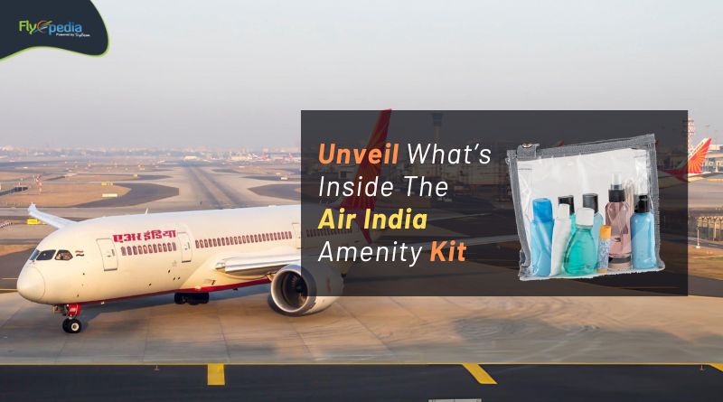 Unveil What’s Inside The Air India Amenity Kit (16 jan 2025) flyopedia com