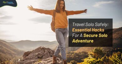 Travel Solo Safely Essential Hacks For A Secure Solo Adventure Flyopedia com