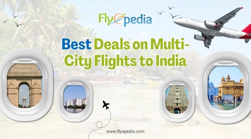 Best Deals on Multi City Flights to India