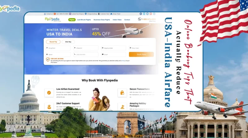 Online Booking Tips That Actually Reduce USA–India Airfare copy