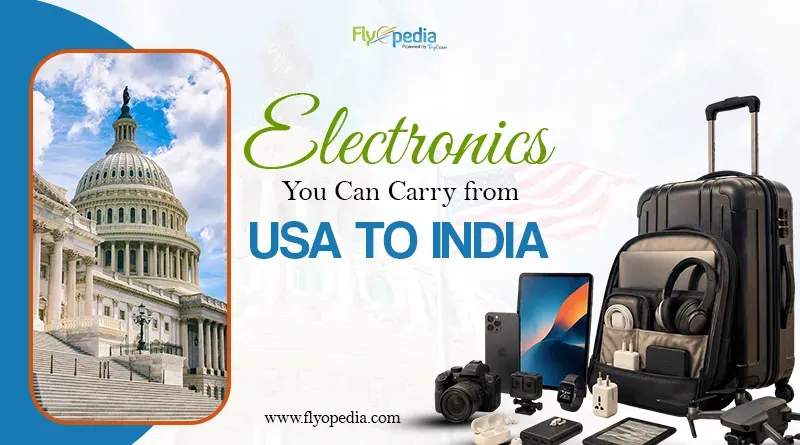 Electronics You Can Carry from USA to India