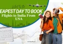 What Is the Cheapest Day to Book Flights to India From USA