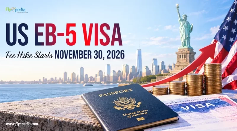 US EB 5 Visa Fee Hike Starts November 30 2026